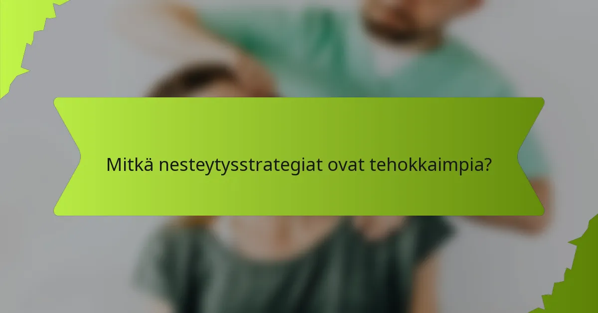 Mitkä nesteytysstrategiat ovat tehokkaimpia?
